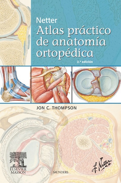 Libro Electrónico Netter. Atlas práctico de anatomía ortopédica 2e