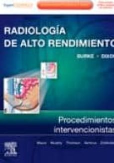 Libro Impreso Radiología de Alto Rendimiento. Procedimientos intervencionistas