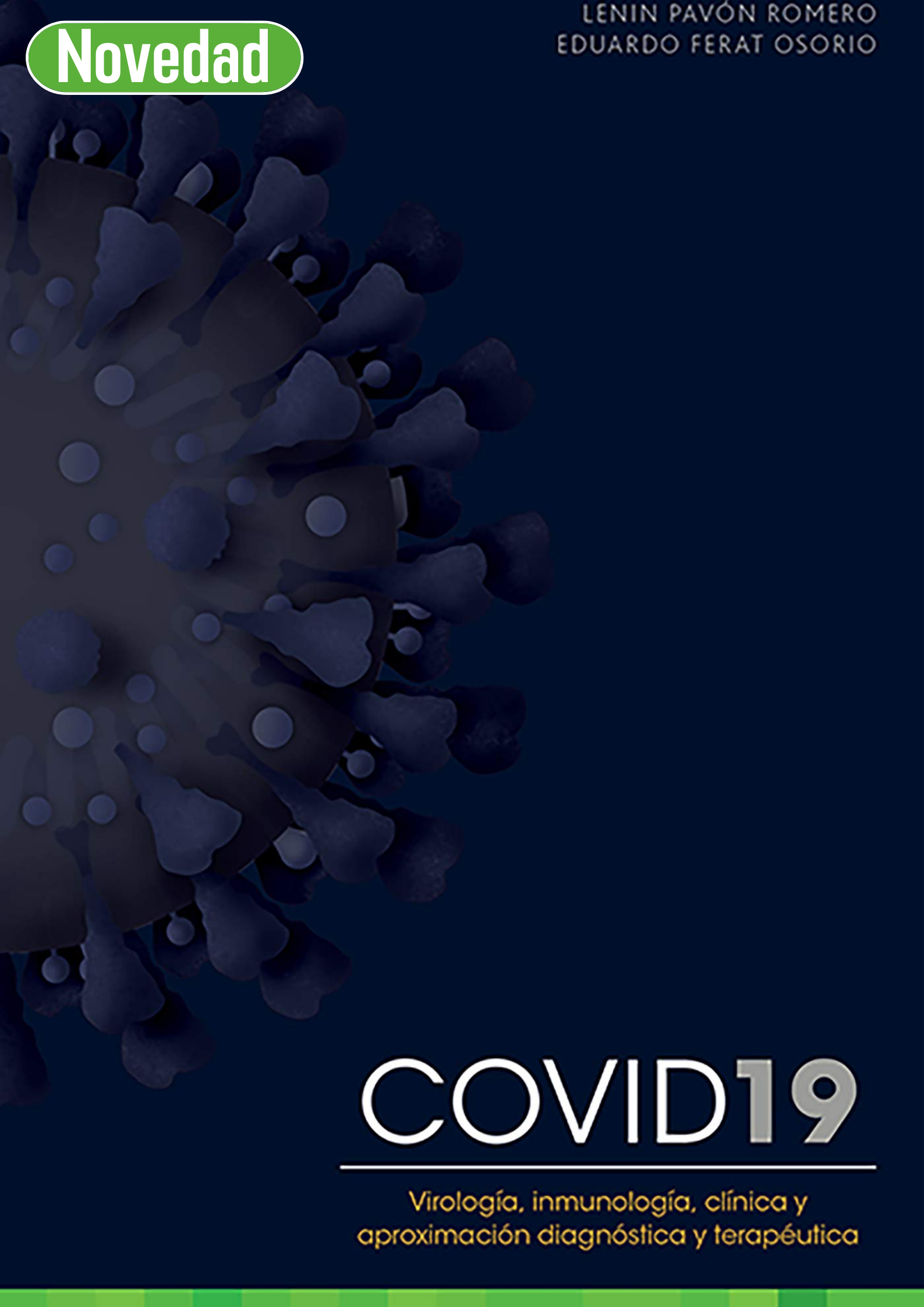Libro Impreso: COVID-19 Virología, inmunología, clínica y aproximación diagnóstica y terapéutica