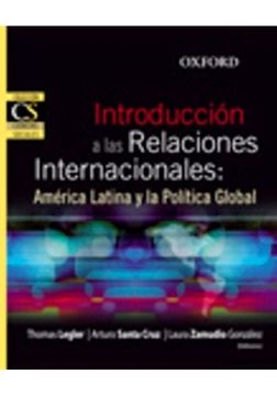 Libro Impreso INTRODUCCION A LAS RELACIONES INTERNACIONALES: AMERICA LATINA Y LA POLITICA GLOBAL