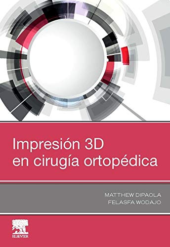 Libro Impreso Impresión 3D en cirugía ortopédica 1ed