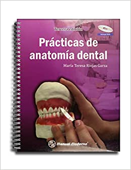 Prácticas de anatomía dental Riojas Ma. Teresa