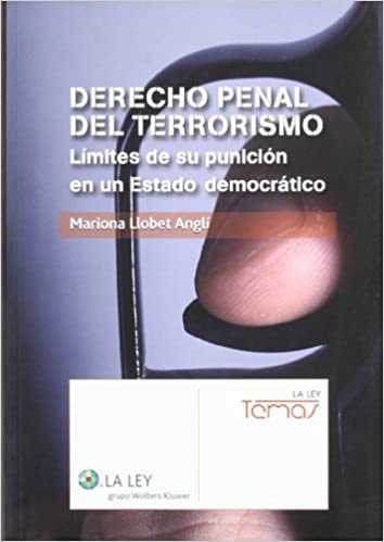 Oferta Especial Libro Impreso DERECHO PENAL DEL TERRORISMO: LIMITES DE SU PUNICION EN UN ESTADO DEMOCRATICO
