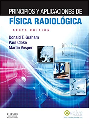 Principios y aplicaciones de física radiológica