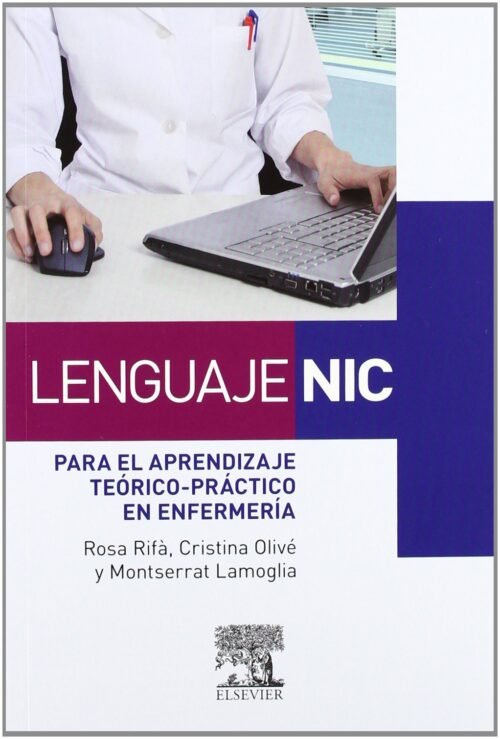 Libro Impreso LENGUAJE NIC PARA EL APRENDIZAJE TEÓRICO-PRÁCTICO EN ENFERMERÍA