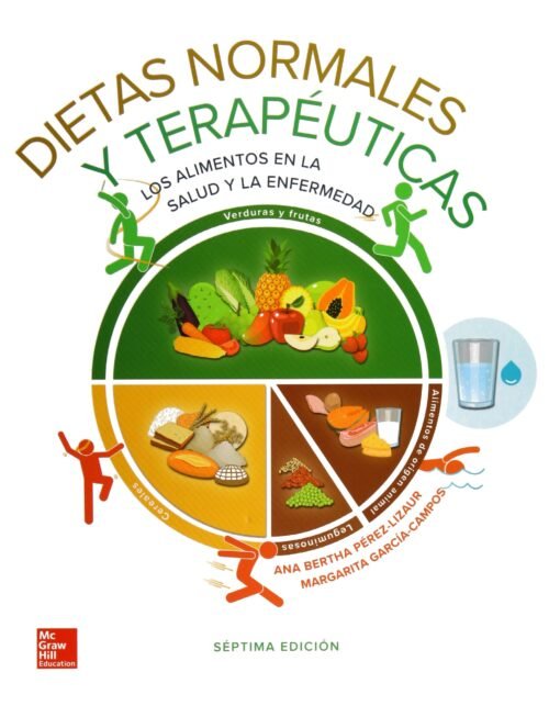 Libro Impreso-DIETAS NORMALES Y TERAPEUTICAS LOS ALIMENTOS EN LA SALUD