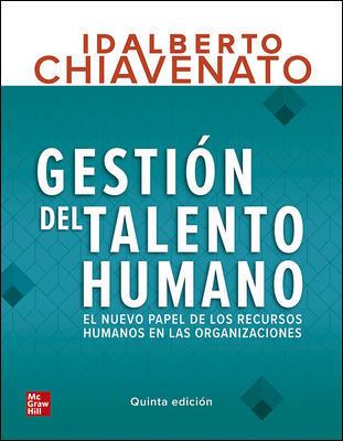 Libro Electrónico GESTION DEL TALENTO HUMANO CHIAVENATO + CONNECT