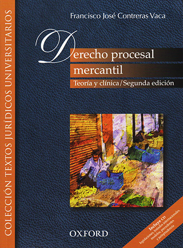 Libro Impreso DERECHO PROCESAL MERCANTIL: TEORIA Y CLINICA 2ED (INCLUYE CD)