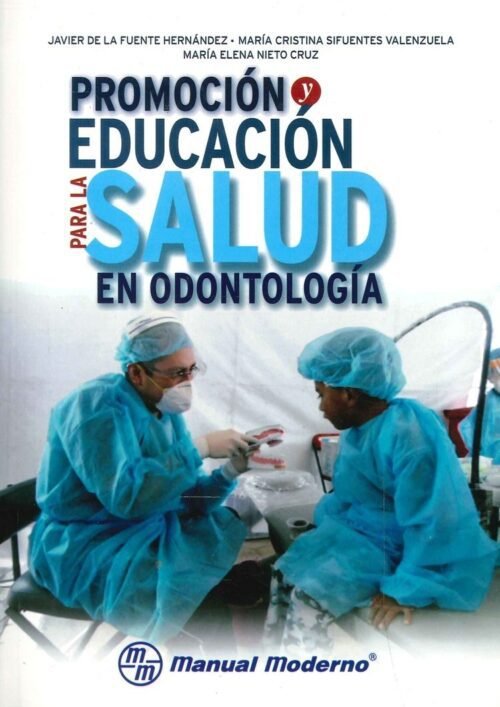 Oferta Especial PROMOCION Y EDUCACION PARA LA SALUD EN ODONTOLOGIA