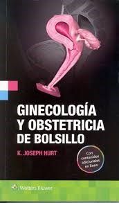 Libro Impreso Ginecología y obstetricia de bolsillo 1 Edición Autores: Hurt, K. Joseph