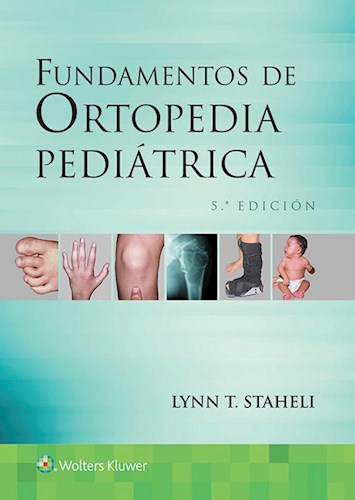 Libro Impreso Fundamentos de ortopedia pediátrica 5 Ed Staheli