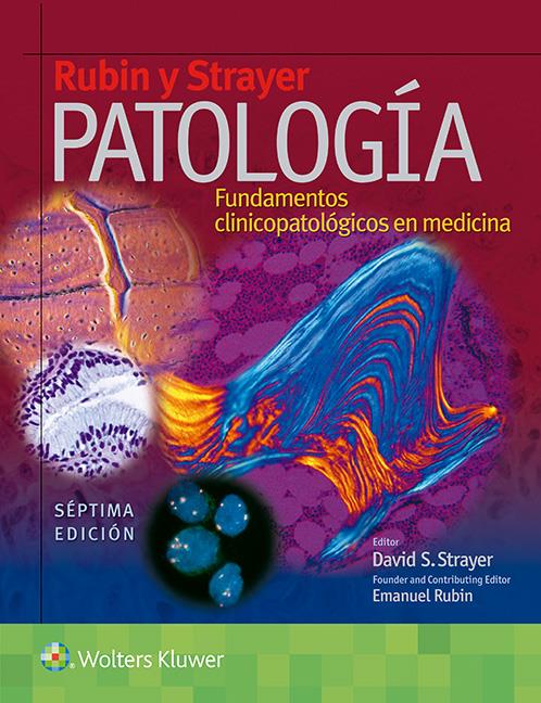 Libro Impreso- Rubin Patología: Fundamentos clinicopatológicos 7ED
