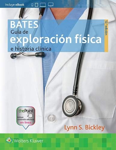 Libro Impreso BATES GUIA EXPLORACION FISICA 12E