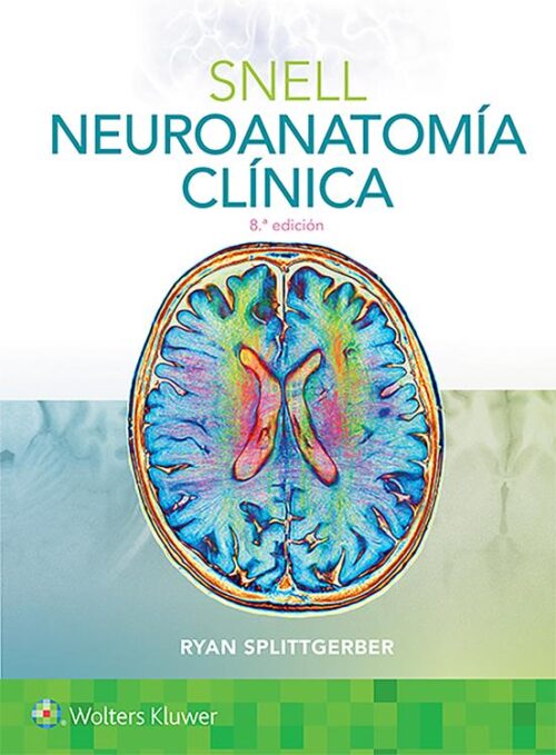 Libro Impreso-Snell. Neuroanatomía clínica 8ed