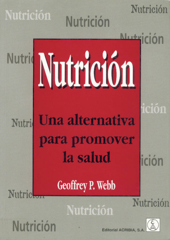 Libro Impreso- Web: Nutrición Una Alternativa Para Promover la Salud