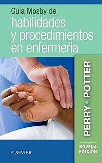 Libro Impreso Guía Mosby de Habilidades y Procedimientos en Enfermería Ed.9º