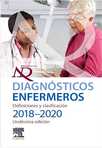 Libro Impreso Diagnósticos enfermeros. Definiciones y clasificación 2018-2020. Edición 11 Edición