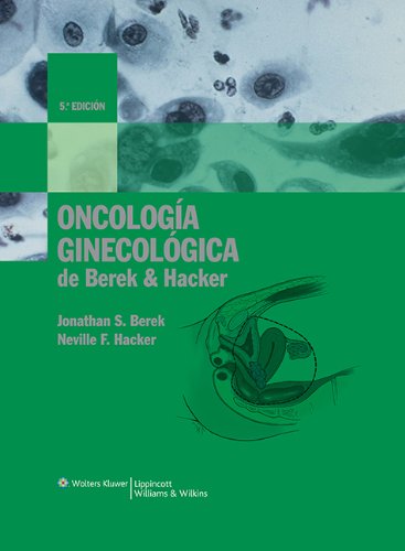 Oferta Especial ONCOLOGIA GINECOLOGICA (4ª ED) JONATHAN S. BERECK