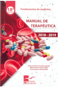 Manual de terapéutica González 2018 – 2019 18a. Ed.