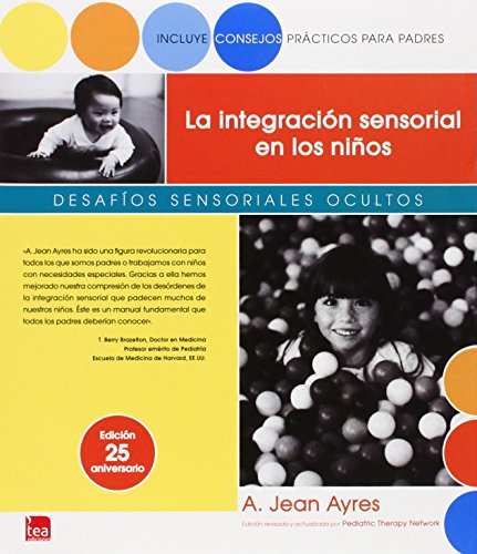 Libro Impreso-La integración sensorial en los niños: Desafíos sensoriales ocultos