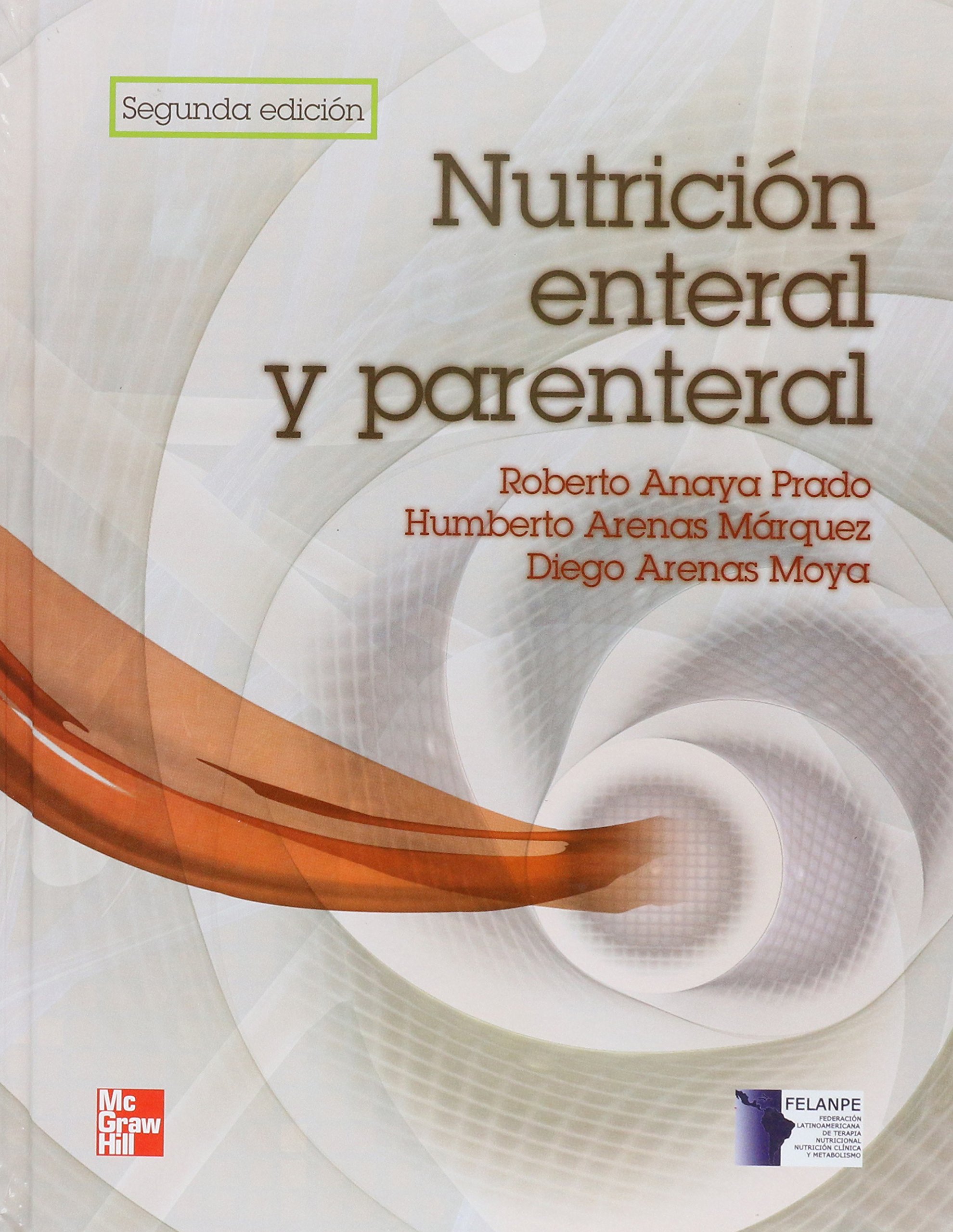 Libro Impreso-Arenas Nutrición Enteral Y Parenteral 2 ed
