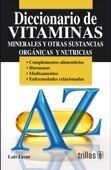 Libro Impreso-Diccionario de Vitaminas, Minerales y otras sustancias Orgánicas y Nutricias 