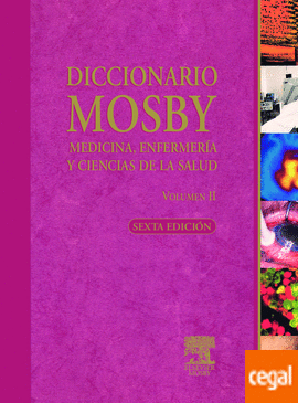 Libro Impreso- DICCIONARIO MOSBY DE MEDICINA, ENFERMERIA Y CIENCIAS DE LA SALUD (6ª ED.) (2 VOLS.) (INCLUYE CD)