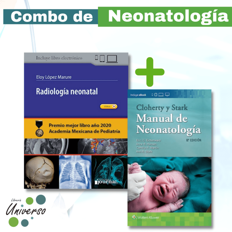 Combo Neonatología (Radiología Neonatal+Manual de Neonatología)