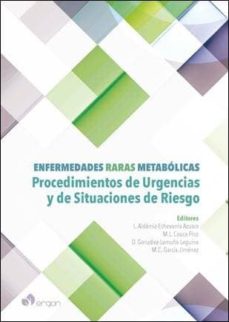 Libro Impreso-Enfermedades Raras Metabólicas. Procedimientos de urgencias y de Situaciones de riesgo 