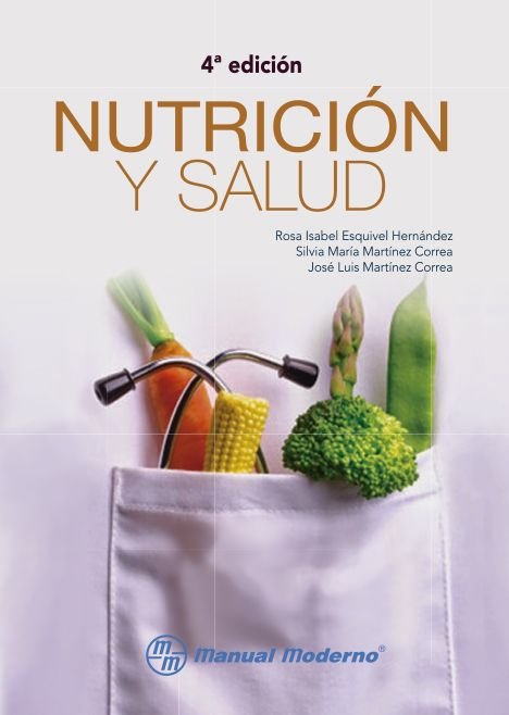 Libro Impreso-Esquivel Nutrición y Salud -  4 edición