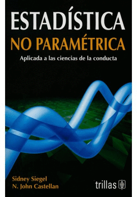 Libro Impreso-Estadística no Paramétrico Aplicado a la Ciencia de la Conducta