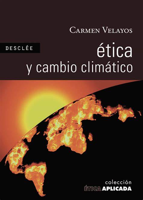 Libro Impreso Ética Y Cambio Climático