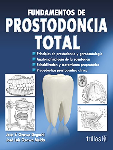Libro Impreso-Fundamentos de Prostodoncia Total Ozawa