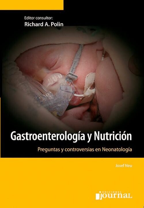 Libro Impreso-Gastroenterología y Nutrición. Preguntas y Controversias en Neonatología