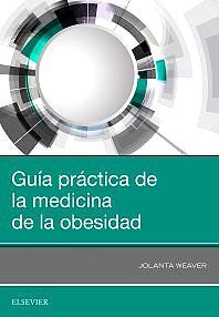 Libro Impreso-Guía práctica de la Medicina de la obesidad