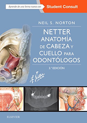 Anatomía de Cabeza y Cuello para Odontólogos 3era Edición