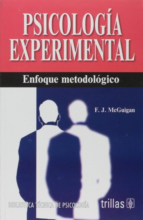 Libro Impreso-Psicología Experimental Un Enfoque Metodológico