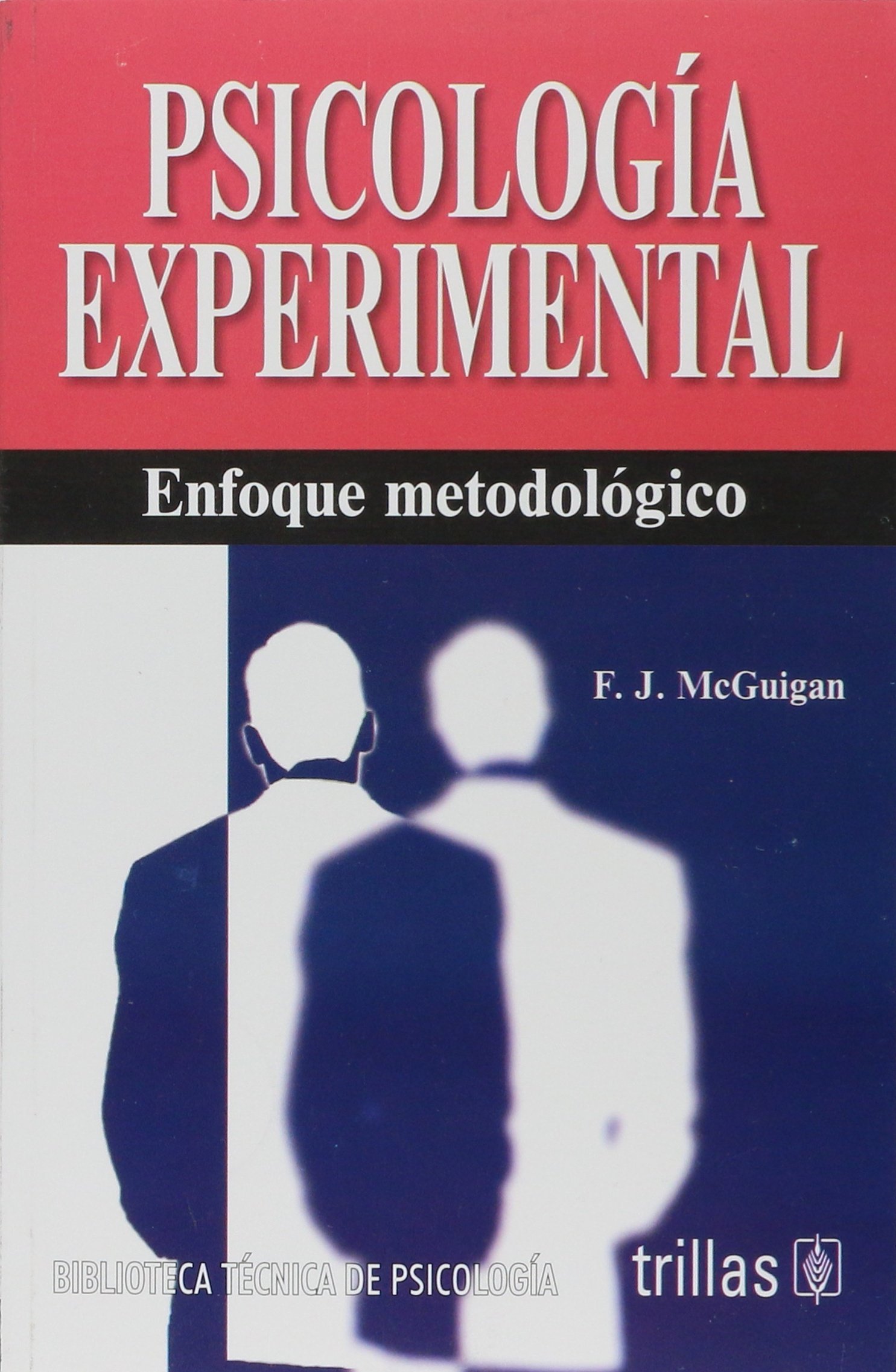 Libro Impreso-Psicología Experimental Un Enfoque Metodológico