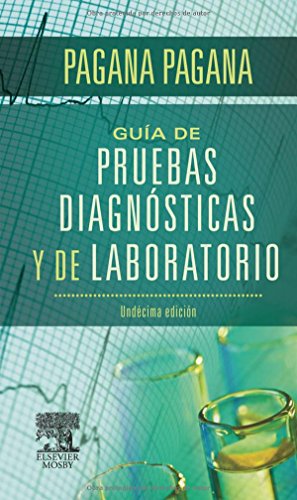 Libro Impreso- Pagana Guía de pruebas diagnósticas y de laboratorio 11 edición