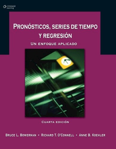 Libro Impreso-Pronósticos, Series de Tiempo y Regresión