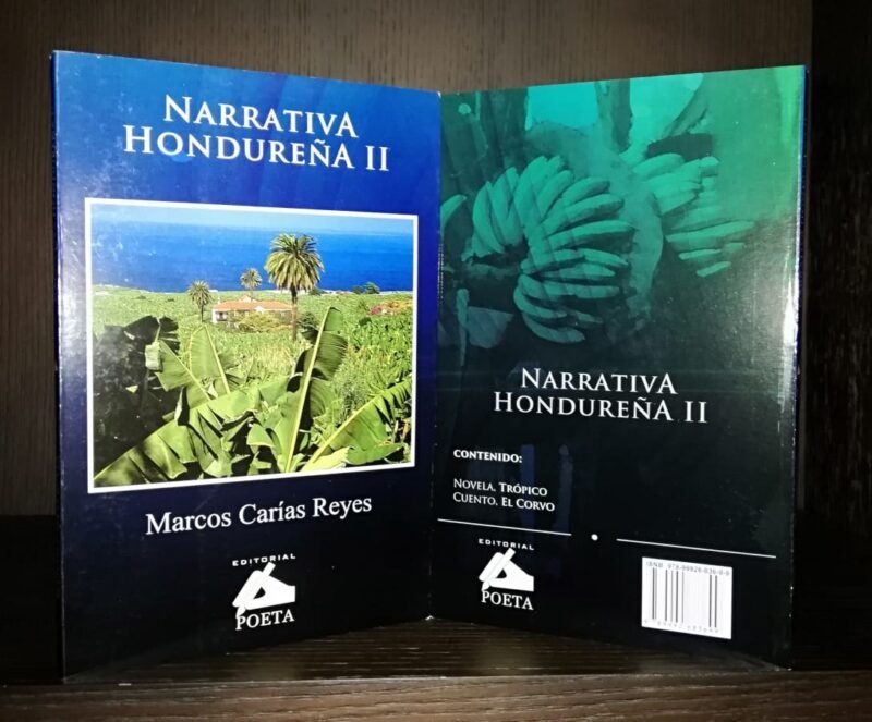 Libro Impreso TRÓPICO-Novela - Marcos Carias Reyes-Narrativa Hondureña II