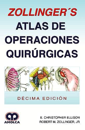Libro Impreso Atlas de Operaciones Quirúrgicas de Zollinger 10ma Edición