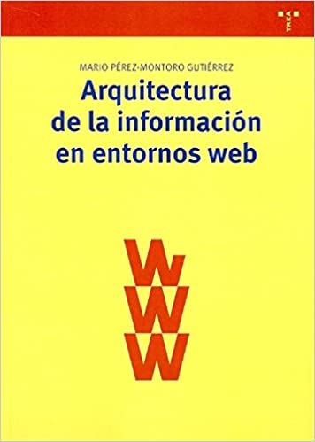 Libro Impreso-Arquitectura de la información en entornos web