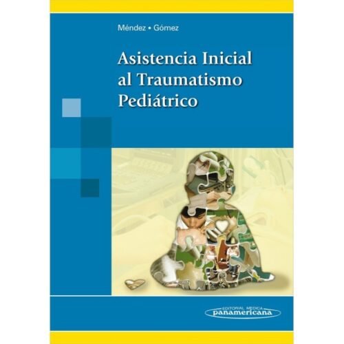 Oferta Libro Impreso Asistencia Inicial al Traumatismo Pediátrico