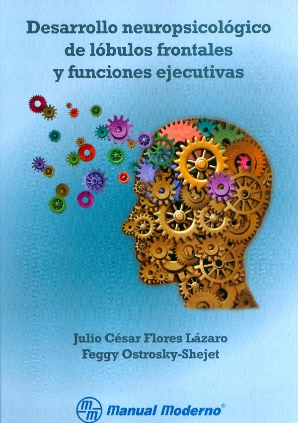 Libro Impreso  Desarrollo neuropsicológico de lóbulos frontales y funciones ejecutivas