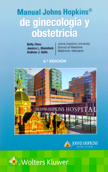 Manual Johns Hopkins de ginecología y obstetricia 6ta edición