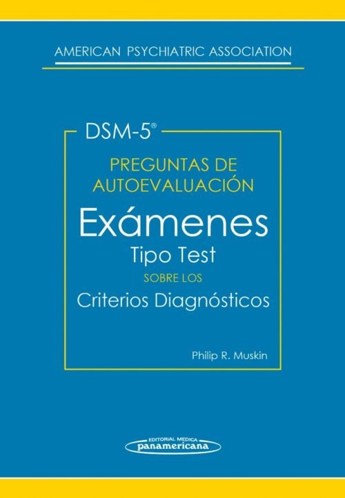 Libro Impreso-Preguntas de Autoevaluación del DSM-5 Exámenes tipo test sobre los criterios diagnósticos