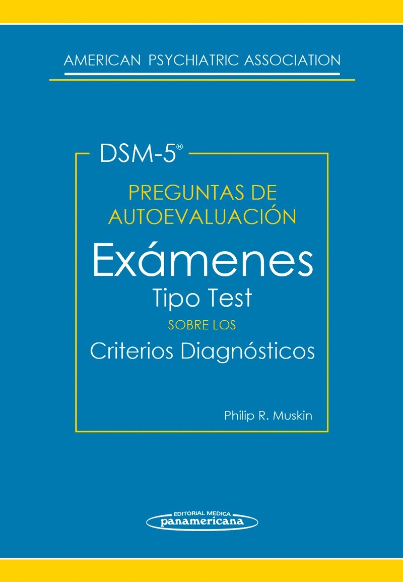 Libro Impreso-Preguntas de Autoevaluación del DSM-5 Exámenes tipo test sobre los criterios diagnósticos