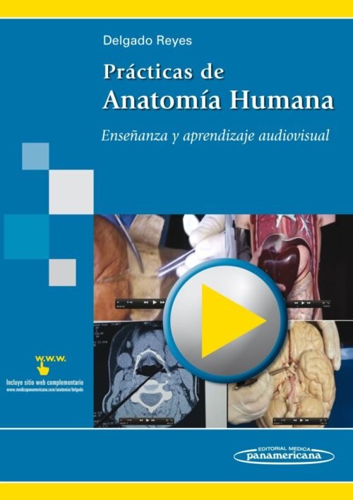Prácticas De Anatomía Humana: Enseñanza Y Aprendizaje Audiovisual