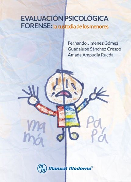 Libro Impreso Evaluación psicológica forense: la custodia de los menores Jimenez